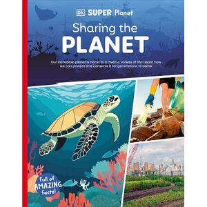 DK Super Planet Sharing the Planet -- Dk